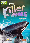 Discover Our Amazing World The Killer Whale with Digibook