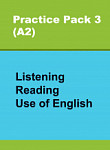 Сборник онлайн-тестов по английскому языку Practice Pack 3 (A2) Listening, Reading, Use of English