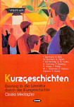 Kurzgeschichten Einstieg in die Literatur durch die Kurzgeschichte