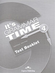 It's Grammar Time 4 Test Booklet