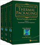 Encyclopedia of Thermal Packaging Set 3 Thermal Packaging Applications (A 3–Volume Set)