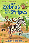 Usborne First Reading 2 How Zebras Got Their Stripes
