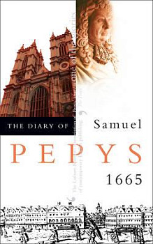 The Diary of Samuel Pepys Volume VI - 1665