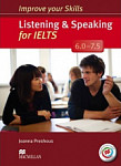 Improve Your Skills for IELTS 6-7.5 Listening and Speaking Student's Book without Key with Audio CDs and Macmillan Practice Online