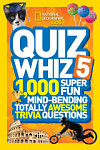 Quiz Whiz 5 - 1,000 Super Fun Mind-Bending Totally Awesome Trivia Questions