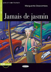 Lire et s'entrainer A1 Jammais de Jasmin + audio
