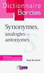 Dictionnaire Bordas Synonymes, Analogies et Antonymes