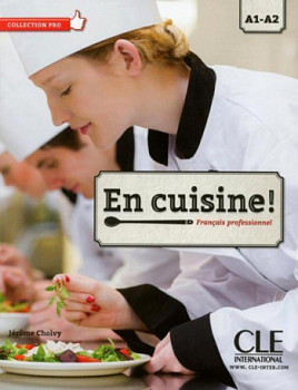 En cuisine A1-A2 Livre de l'eleve + audio