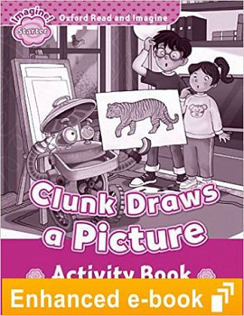 Oxford Read and  Imagine Starter Clunk Draws a Picture Activity Book e-Book