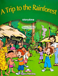 Storytime 3 A Trip To The Rainforest Teacher's Edition with Digibook