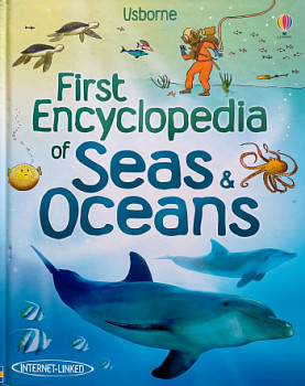 Usborne First Encyclopedia of Seas And Oceans