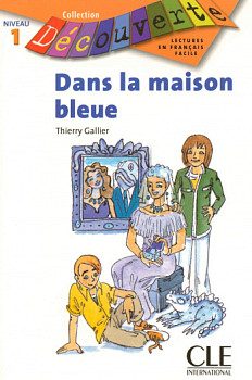 Decouverte 1 Dans la Maison Bleue