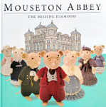 Mouseton Abbey The Missing Diamond