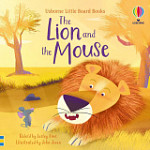 Usborne Little Board Books The Lion and the Mouse