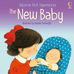 Usborne First Experiences The New Baby