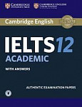 Cambridge IELTS 12 Academic Student's Book with Answers and Downloadable Audio