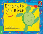 Cambridge Storybooks 3 Dancing to the River