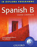Oxford IB Diploma Programme Spanish B Course Companion