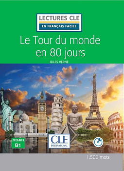 En Francais Facile 3 (B1) Le Tour du monde en 80 jours + Audio