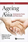 Ageing In Asia Contemporary Trends And Policy Issues