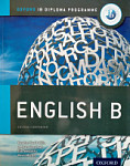 Oxford IB Diploma Programme English B Course Companion