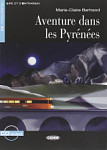 Lire et s'entrainer A2 Aventure dans les Pyrenees + CD