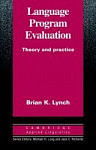 Language Program Evaluation Theory and Practice