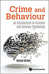 Crime And Behaviour An Introduction To Criminal And Forensic Psychology
