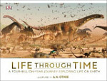 Life Through Time: The 700-Million-Year Story of Life on Earth