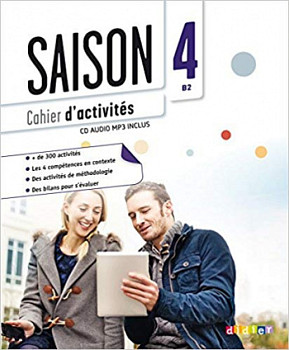 Saison 4 B2 Cahier d'activites + CD