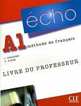 Echo Novelle edition A1 Livre du professeur