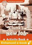 Oxford Read and Imagine 2 Clunk's New Job Activity Book e-Book