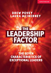 The Leadership Factor: The 7 characteristics of exceptional leaders