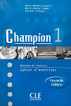 Champion 1 nouvelle edition Cahier d'exercices