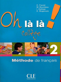Oh la la! College 2 Livre de l'eleve