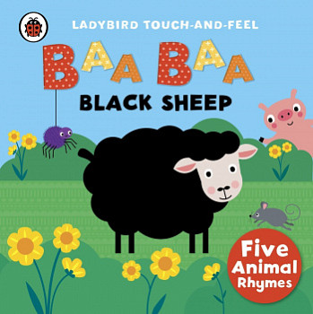 Baa, Baa, Black Sheep Ladybird Touch and Feel Rhymes