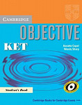 Objective KET Student's Book and KET for Schools Practice Test Booklet without answers with Audio CD