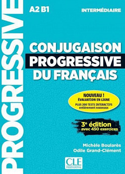 Conjugaison Progressive du Francais Intermediaire A2-B1 Livre + Appli-web + Audio