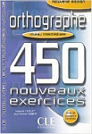 450 Orthographe Intermediaire Nouveaux Exercices