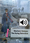 Dominoes  Quick Starter Sherlock Holmes The Dying Detective with Audio Download (access card inside)
