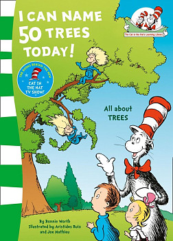 I Can Name 50 Trees Today Dr. Seuss Learning Library