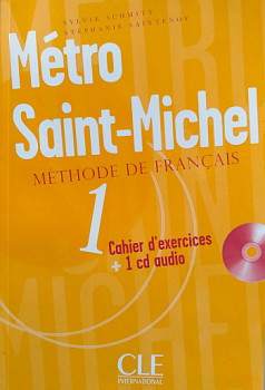 Metro Saint Michel 1 Cahier d'exercices + CD audio