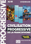 Civilisation Progressive de la Francophonie A2-B1 Intermediaire Livre