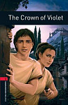 Oxford Bookworms Library 3 The Crown of Violet