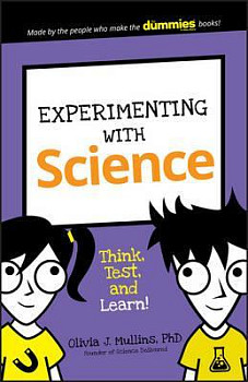 Experimenting with Science Think, Test, and Learn!