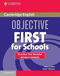 Objective First for Schools Practice Test Booklet without answers