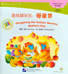 Dongdong the Golden Monkey Mother's Day + CD (Beginner Level)