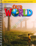 Our World 4 Lesson Planner with Class Audio CD and Teacher's Resources CD-ROM