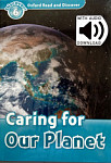 Oxford Read and Discover 6 Caring For Our Planet with Audio Download (access card inside)