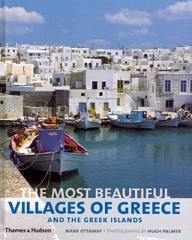 The Most Beautiful Villages of Greece and the Greek Islands